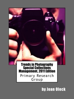 cover image of Trends in Photography Special Collections Management, 2011 Edition